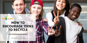 how to encourage teens to recycle