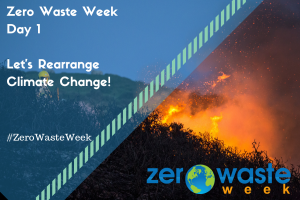 zero waste week day 1