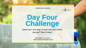 zero waste week day four challenge