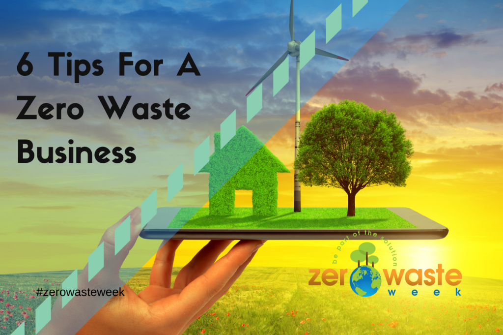 tips for a zero waste sustaianble business