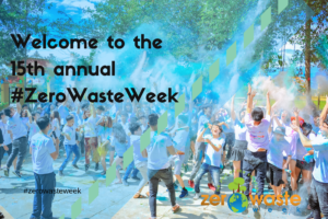 Welcome to Zero Waste Week 2022